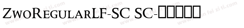 ZwoRegularLF-SC SC字体转换